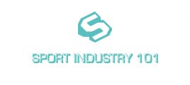SPORT INDUSTRY 101